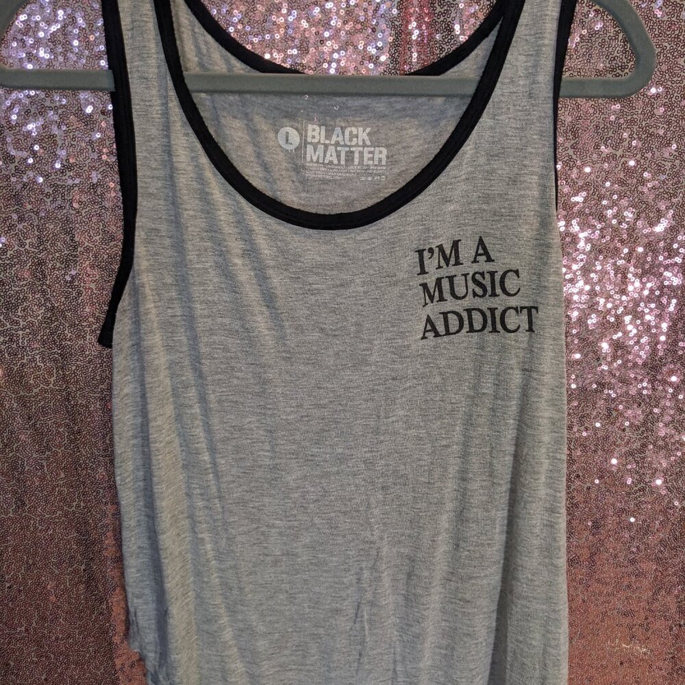 Black Matter I'm a Music Addict Tank Top Vintage